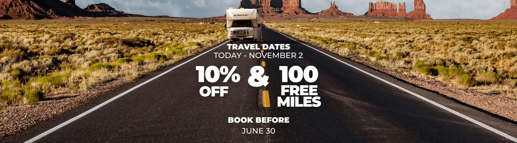 El Monte RV Summer Special El Monte RV Summer Special